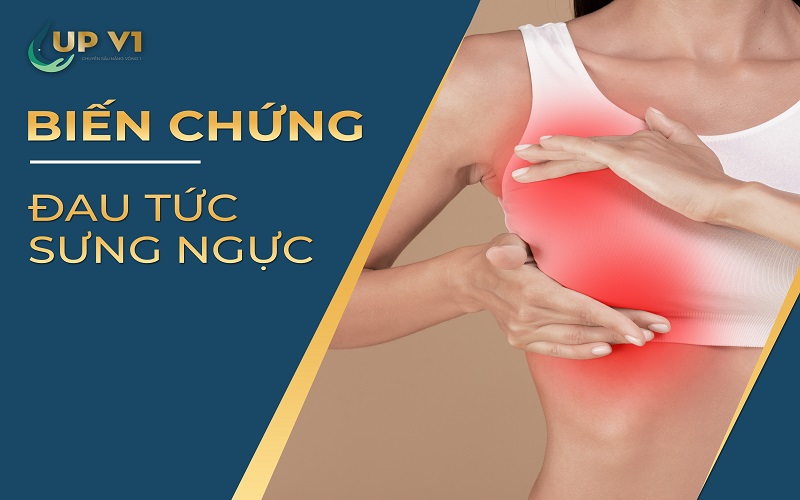 Biến chứng nâng ngực sa trễ: đau tức sưng ngực