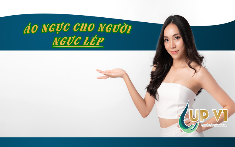 áo ngực cho người ngực lép