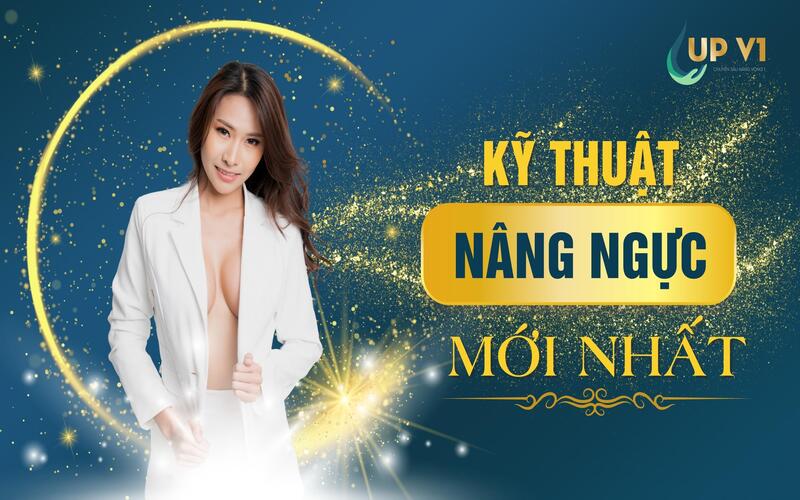 kỹ thuật nâng ngực mới nhất