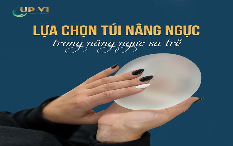 chọn túi nâng ngực