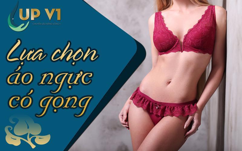 loại áo ngực có gọng cho người có vòng 1 to