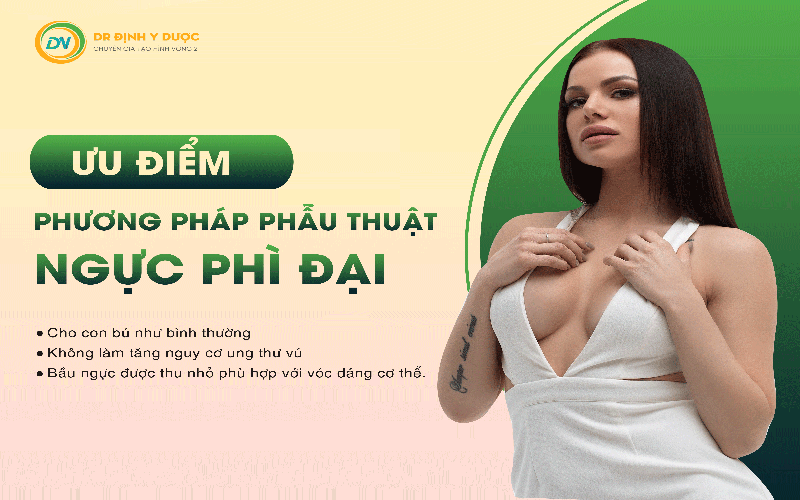 Ưu điểm phương pháp phẫu thuật ngực phì đại