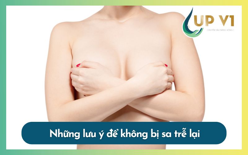 lưu ý để ngực không bị sa trễ