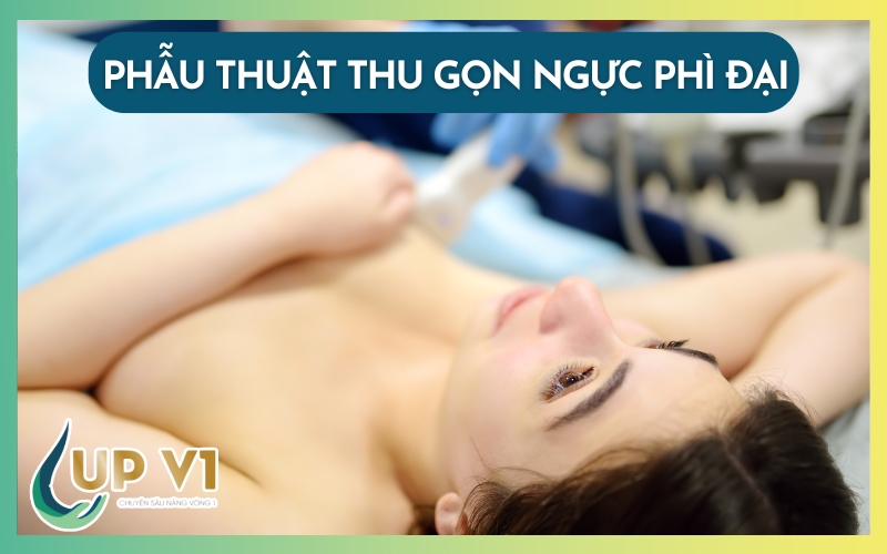 thu gọn ngực phì đại